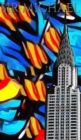 Iconic Chrysler Building New York City Sir Michael Huhn pop art Drawing Journal : Iconic Chrysler Building New York City Sir Michael Huhn pop art Drawing Journal - Book