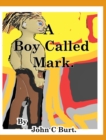 A Boy Called Mark. - Book