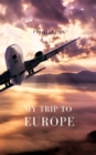 My trip to Europe - Book