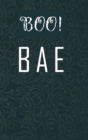 Boo! Bae Journal - Book