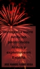 Monografia sobre Artificios pirotecnicos Armas y explosivos en Espana - Book