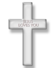 jesus loves you cross : Jesus loves you cross - Book