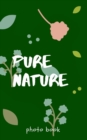 Pure Nature - Book