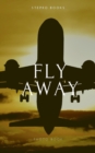 Fly Away - Book