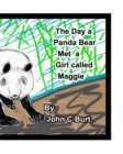 The Day a Panda Bear met A Girl Called Maggie. - Book
