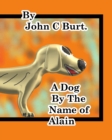 A Dog by The Name of Alain. - Book