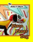 Disco Fever Dog. - Book