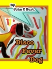 Disco Fever Dog. - Book