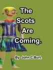 The Scots Are Coming. - Book