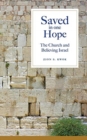 Saved in One Hope : The Church and Believing Israel - Book