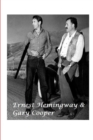 Ernest Hemingway and Gary Cooper - Book