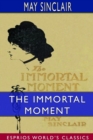 The Immortal Moment : The Story of Kitty Tailleur (Esprios Classics) - Book