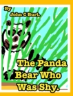 The Panda Bear Who Was Shy. - Book