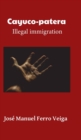 Cayuco-patera. Illegal immigration - Book