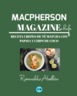 Macpherson Magazine Chef's - Receta Crepes de te matcha con papaya y chips de coco - Book