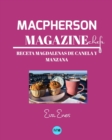 Macpherson Magazine Chef's - Receta Magdalenas de canela y manzana - Book