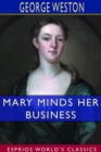 Mary Minds Her Business (Esprios Classics) - Book