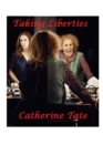 Taking Liberties : Catherine Tate - Book