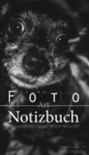 Blacky?s kleines Notizbuch - Das Art Notizbuch : Das Foto Art Notizbuch mit Hundefotos - Book