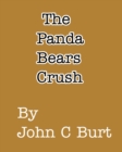 The Panda Bears Crush. - Book