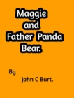 Maggie and Father Panda Bear. - Book