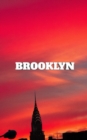 Brooklyn NYC Creative Journal : Brooklyn Creative Journal Sir Michael Huhn Designer edition - Book
