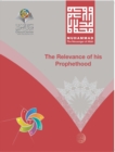 Muhammad The Messenger of Allah The Relevance of his Prophethood Hardcover Edition - Book