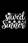 Saved Sinner : Lined Journal: Christian Gift Idea Notebook - Book