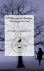 Ten Thousand Blades : Puncturing the Soul - Book