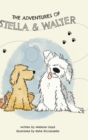 The Adventures of Stella and Walter - Book