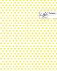Life By Design Pattern Notebook, Wide Ruled Dotted Lines, 100 Sheets (Large 8 x 10 In) Yellow Cover - Book