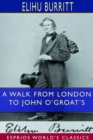 A Walk From London to John O'Groat's (Esprios Classics) : with notes by the way. - Book