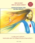 Who is God? Who is Jesus Christ? Bilingual English and Pashto - Answers for Parents, Kids and New Believers - Book