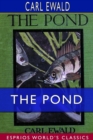 The Pond (Esprios Classics) : Translated by Alexander Teixeira de Mattos--Illustrated by Warwick Reynolds - Book
