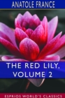 The Red Lily, Volume 2 (Esprios Classics) - Book