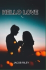 Hello Love : Poems - Book