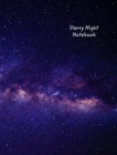 Starry Night Notebook : College Ruled, Milky Way Galaxy Design Notebook, Journal - Book