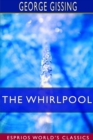 The Whirlpool (Esprios Classics) - Book