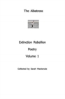 The AlbatrossExtinction Rebellion PoetryVolume 1 : Collected by Sarah Mackenzie - Book