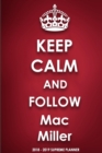 Keep Calm and Follow Mac Miller - Book