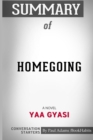 Summary of Homegoing : A Novel by Yaa Gyasi: Conversation Starters - Book