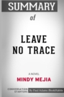 Summary of Leave No Trace : A Novel by Mindy Mejia: Conversation Starters - Book