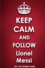 Keep Calm and Follow Lionel Messi - Book