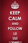 Keep Calm and Follow Lil Uzi Vert - Book