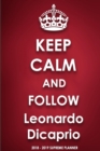 Keep Calm and Follow Leonardo DiCaprio - Book