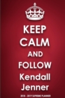 Keep Calm and Follow Kendall Jenner - Book