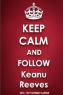 Keep Calm and Follow Keanu Reeves - Book