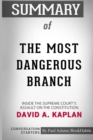 Summary of the Most Dangerous Branch by David A. Kaplan : Conversation Starters - Book