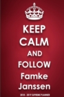 Keep Calm and Follow Famke Janssen 2018-2019 Supreme Planner - Book