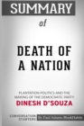 Summary of Death of a Nation by Dinesh d'Souza : Conversation Starters - Book